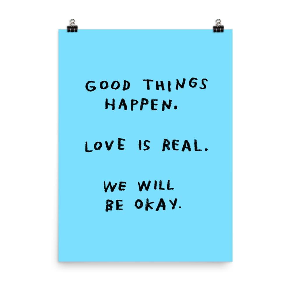 Good Things Happen Print – 18x24 Blue by ADAMJK®