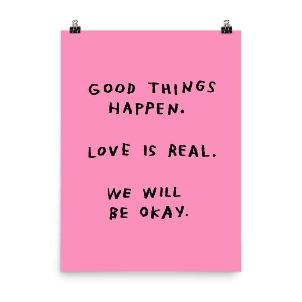 Good Things Happen Print – 18x24 Pink by ADAMJK®