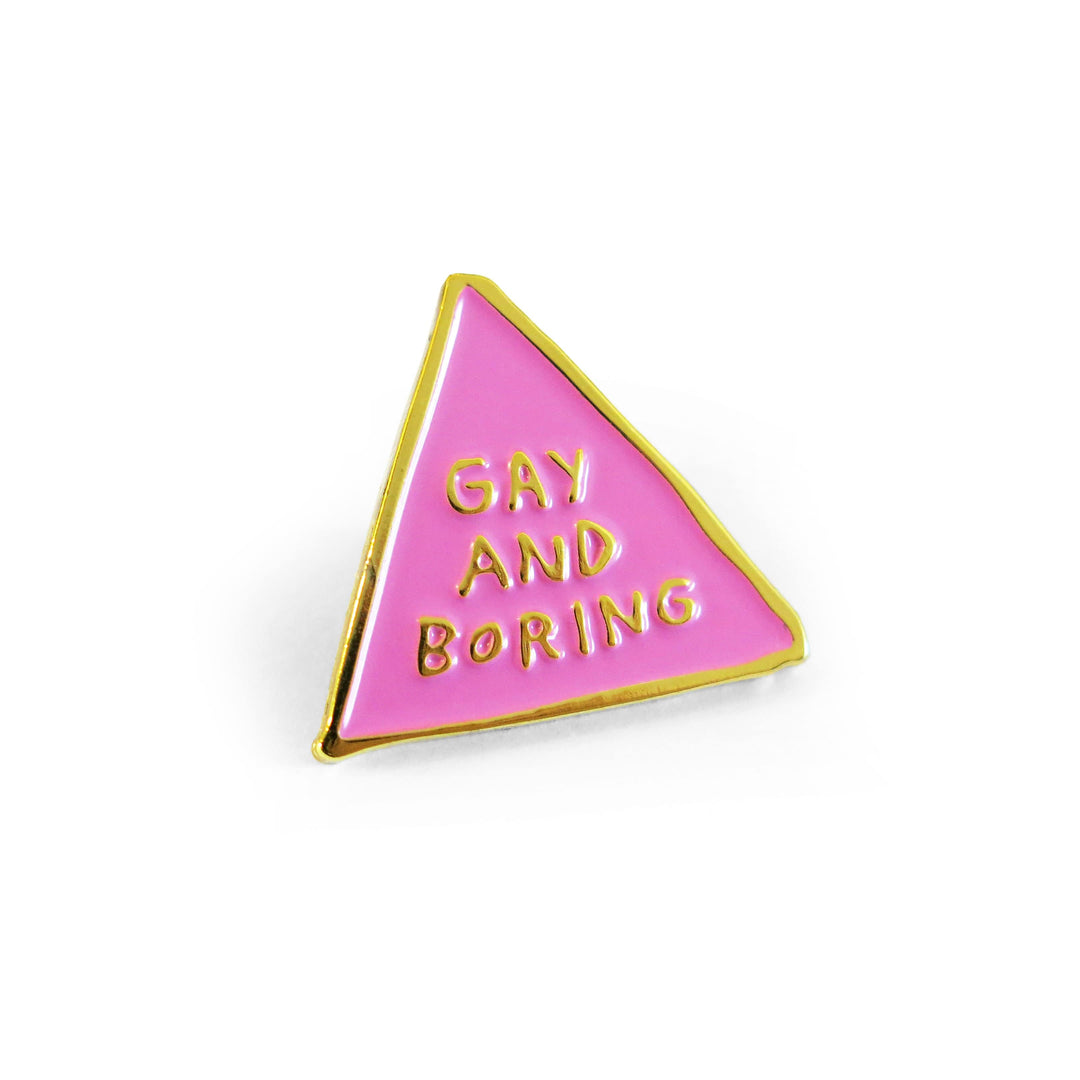 Gay And Boring Pin – by ADAMJK®